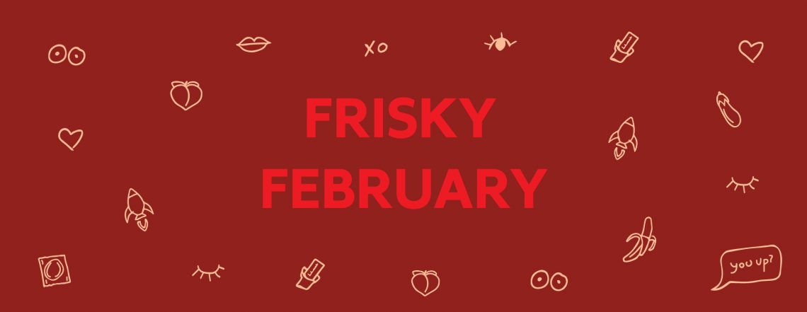 Your Frisky February Playlist