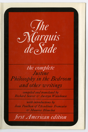 "The Complete Justine, Philosophy in the Bedroom and other Writings," translated by Austryn Wainhouse, is one of the items in the SU Libraries' newly acquired Wainhouse archive. 