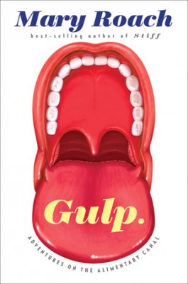 The cover of Mary Roach's book "Gulp"