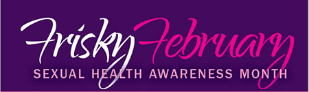 Frisky February banner for sexual health awareness month