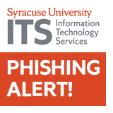 Syracuse University ITS phishing alert