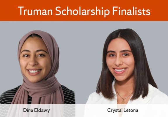 Truman Scholarship Finalists Dina Eldawy and Crystal Letona