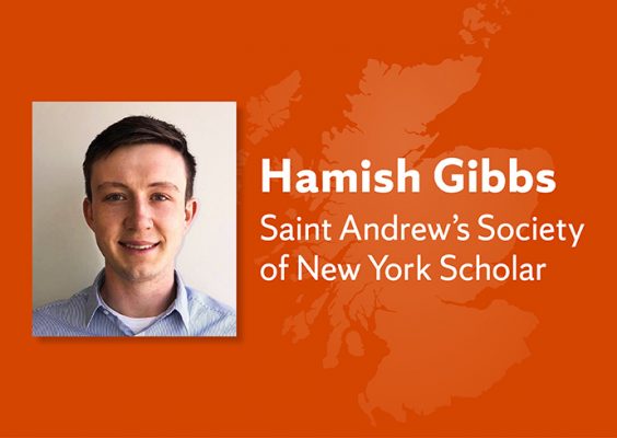 Photo of Hamish Gibbs with text 'Hamish Gibbs, Saint Andrew's Society of New York Scholarship