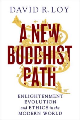 Dust jacket of Loy's book "A New Buddhist Path"
