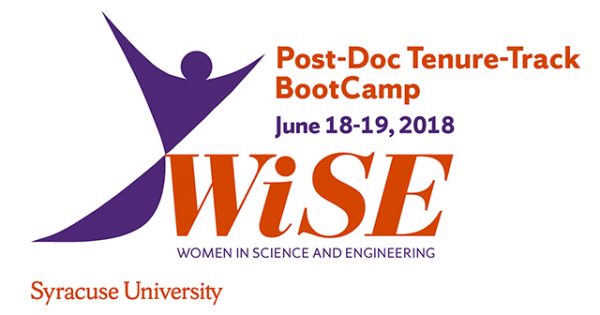 Post-Dec Tenure-Track Boot Camp, June 18-19, 2018, WiSE, Women in Science and Engineering, Syracuse University, with Wise logo