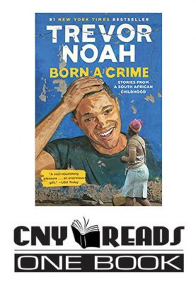 "Born A Crime" book cover and CNY Reads One Book logo