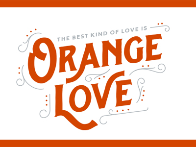 graphic with words Orange Love