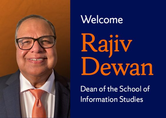 welcome Rajiv Dewan Dean of the School of Information Studies