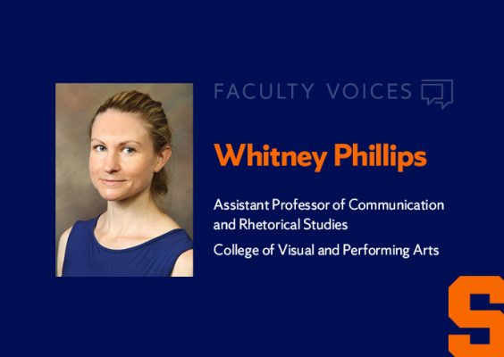 Faculty Voices - Whitney Phillips, assistant professor of communication and rhetorical studies in the College of Visual and Performing Arts