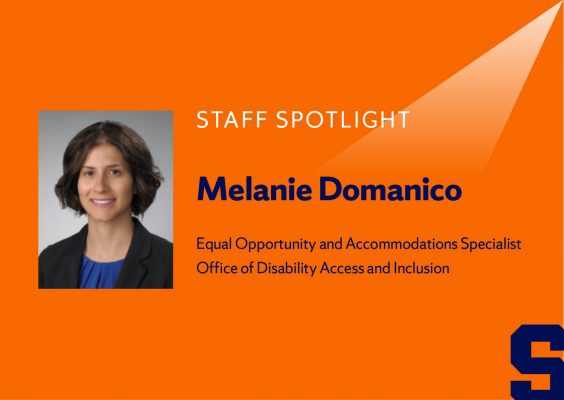 Staff Spotlight Melanie Domanico Equal Opportunity and Accommodations Specialist, Office of Disability Access and Inclusion