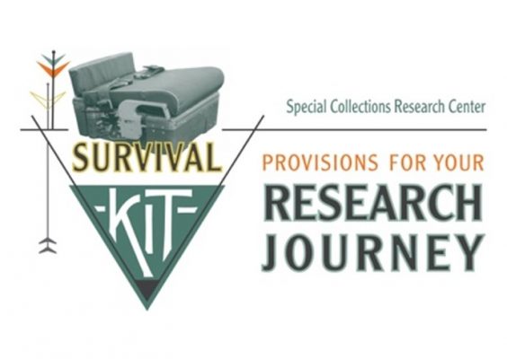 Special Collections Research Center Survival Kit Provisions for Your Research Journey