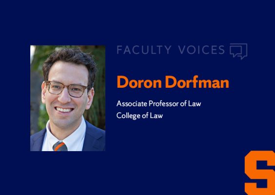 Faculty Voices Doron Dorfman, Associate Professor of Law, College of Law