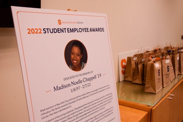 poster displayed at SU Libraries' 2022 Student Employee Awards memorializing former Libraries employee Madison Noelle Chappell '19