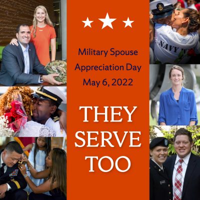 They Serve Too - Military Spouse Appreciation Day 2022