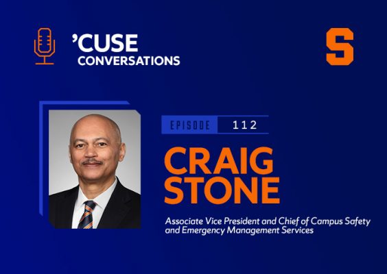[text] ’Cuse Conversations, Episode 112, Craig Stone, associate vice president and chief of Campus Safety and Emergency Management Services, with Chief Stone studio portrait
