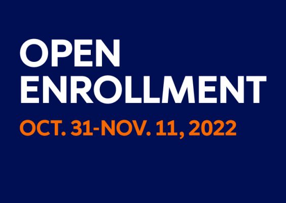 [text] Open Enrollment Oct. 31-Nov. 11, 2022