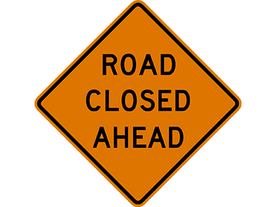Orange Road Closed Ahead sign
