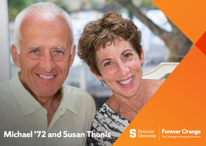Smiling couple outdoors with text overlay reading “Michael ’72 and Susan Thonis” and Syracuse University’s “Forever Orange” campaign branding.