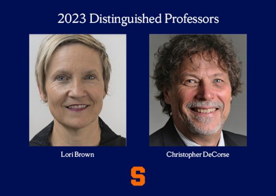 text on blue blackground "2023 Distinguished Professors, Lori Brown, Christopher DeCorse" with a Block S and portraits of Lori Brown and Christopher DeCorse