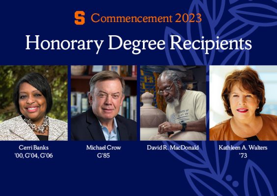 graphic with four head shots and words Commencement 2023, honorary degree recipients, Cerri Banks, Michael Crow, David R. MacDonald, Kathleen Walters