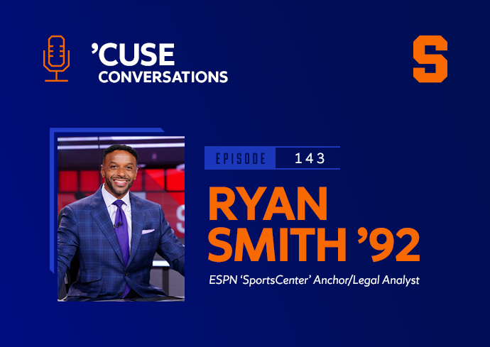 A man poses on the set of ESPN's "SportsCenter," with the 'Cuse Conversations podcast logo and the text: Ryan Smith ESPN SportsCenter anchor/legal analyst,