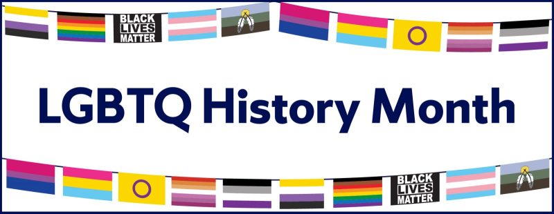 LGBTQ History Month: A Milestone to Reflect, Celebrate and Grow Community