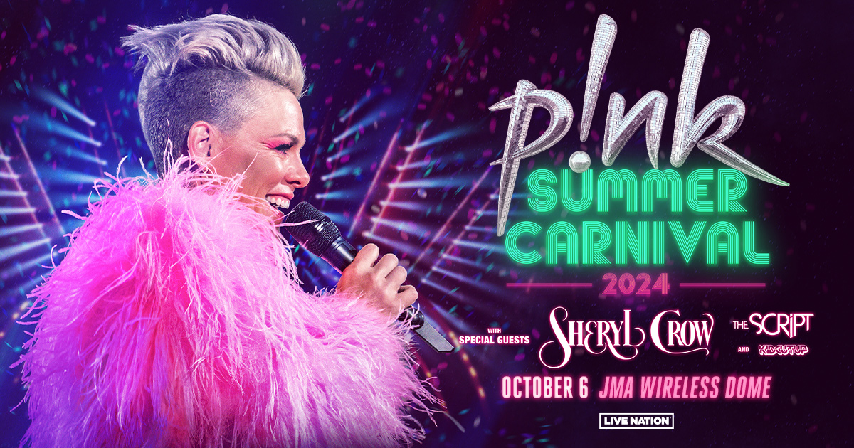 performer on stage with microphone in a graphic that states Pink Summer Carnival 2024 with special guests Sheryl Crow, the script and Kid Cutter, Oct. 6, JMA Wireless Dome