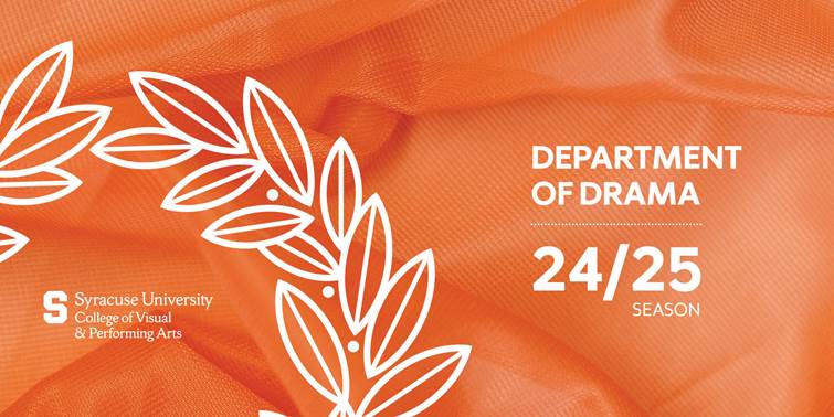 Orange background with white leaves that says Department of Drama 24/25