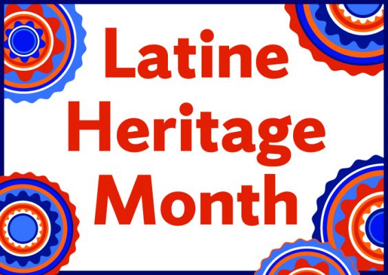 colorful graphic with blue and orange floral/circle designs and the words "Latine Heritage Month"