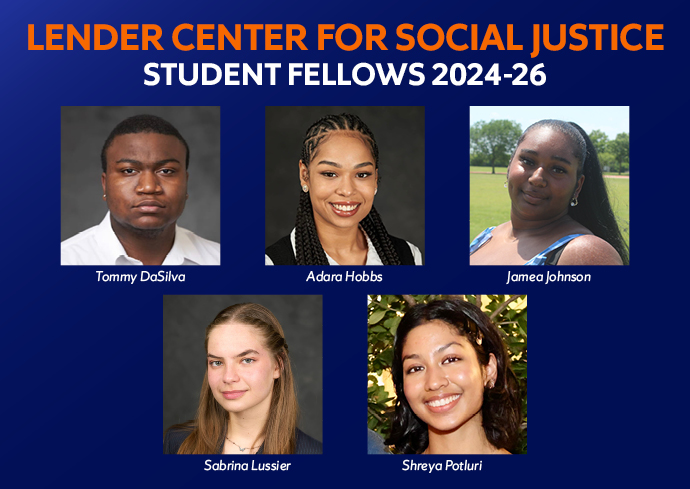 Image displaying portraits of Lender Center for Social Justice Student Fellows 2024-26, featuring Tommy DaSilva, Adara Hobbs, Jamea Johnson, Sabrina Lussier, and Shreya Poturu against a blue background.