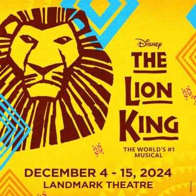 A promotional graphic for Disney's "The Lion King" musical, featuring a stylized lion face on a yellow and blue patterned background. Text announces the show dates from December 4-15, 2024, at Landmark Theatre, described as the world's #1 musical.