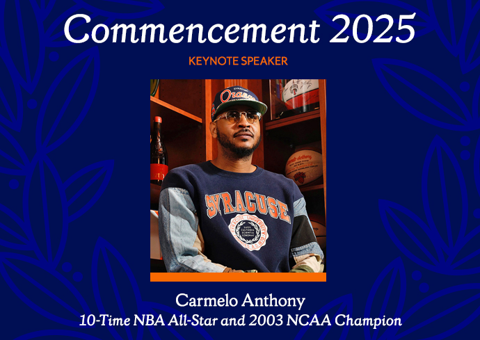 Commencement 2025 keynote speaker Carmelo Anthony in Syracuse gear, with sports memorabilia in the background