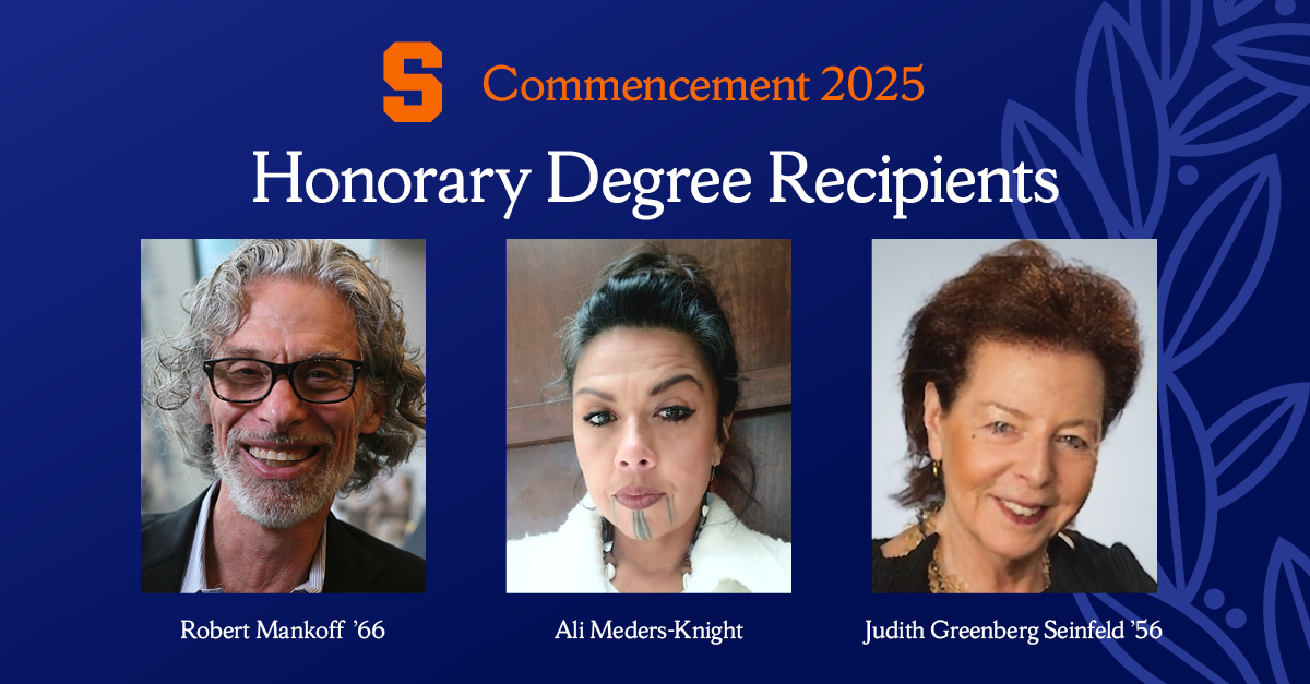 Graphic with block S and text Commencement 2025, Honorary Degree Recipients, and three headshots with their names listed below their photos: Robert Mankoff '66, Ali Meders-Knight and Judith Greenberg Seinfeld '56