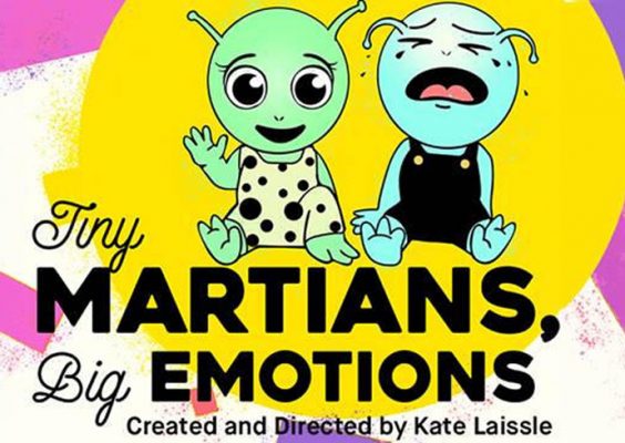 Two cartoon Martians with green skin and antennae—one smiling in a polka-dotted outfit, the other crying in a black outfit—with text reading "Tiny MARTIANS, Big EMOTIONS Created and Directed by Kate Laissle"