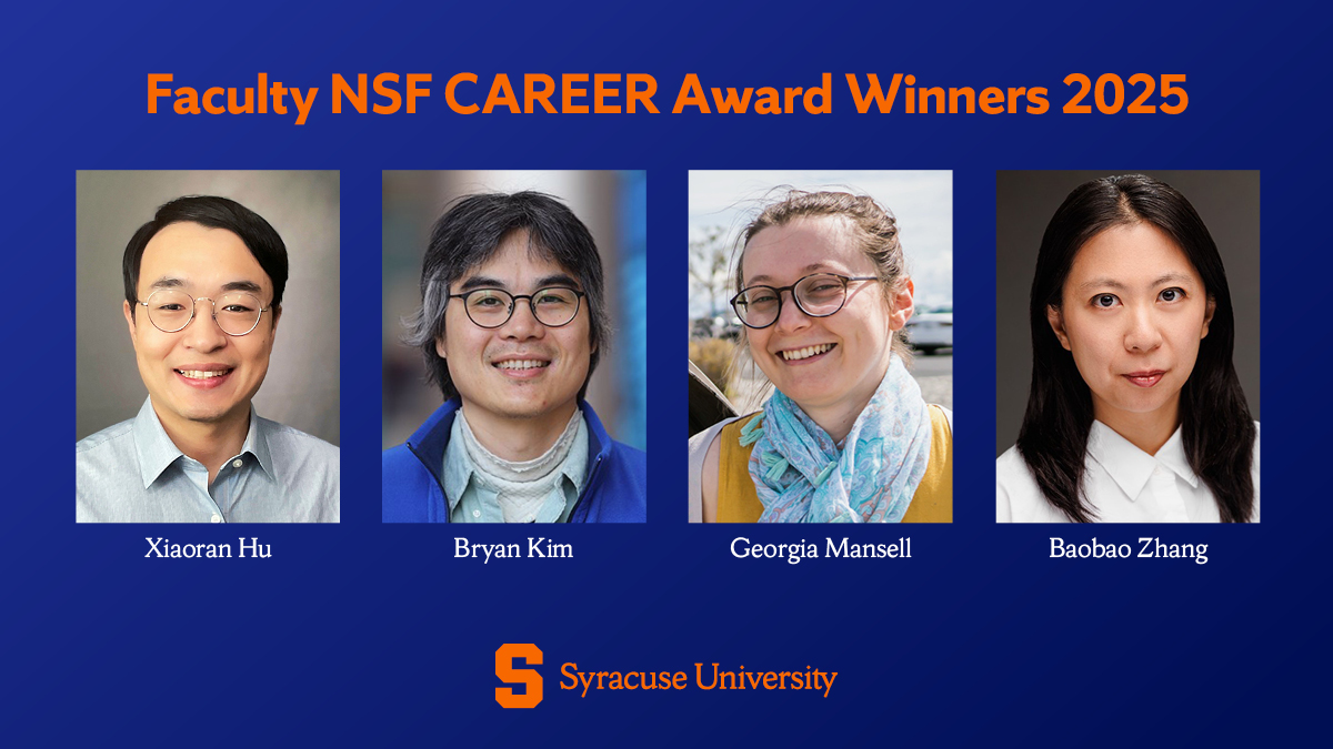 Banner featuring Syracuse University’s 2025 NSF CAREER Award winners Xiaoran Hu, Bryan Kim, Georgia Mansell, and Baobao Zhang, with portraits and names.