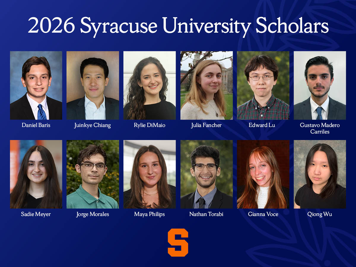 Group photo collage with text "2026 Syracuse University Scholars" — twelve student honorees are displayed in two rows against a blue background with the Syracuse University 'S' logo. Names include Daniel Baris, Juinkye Chiang, Rylie DiMaio, Julia Fancher, Edward Lu, Gustavo Madero Carriles, Sadie Meyer, Jorge Morales, Maya Philips, Nathan Torabi, Gianna Voce and Qiong Wu.