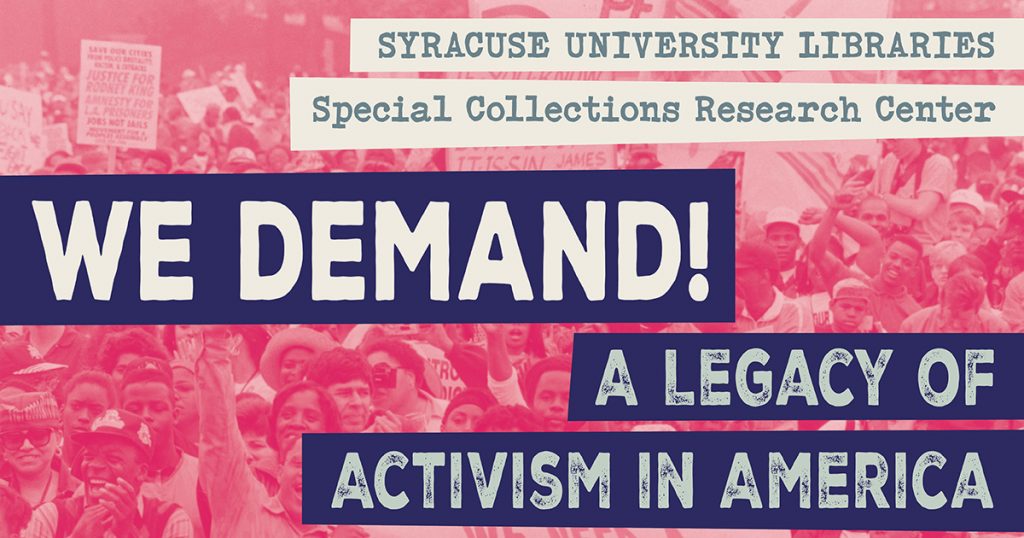 Promotional graphic for "We Demand! A Legacy for Activism in America" exhibition