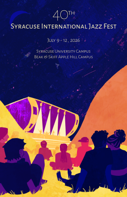Illustrated poster for the 40th Syracuse International Jazz Fest, showing an outdoor concert scene. Text reads "40th Syracuse International Jazz Fest, July 9-12 2026, Syracuse University Campus, Beak & Skiff Apple Hill Campus"
