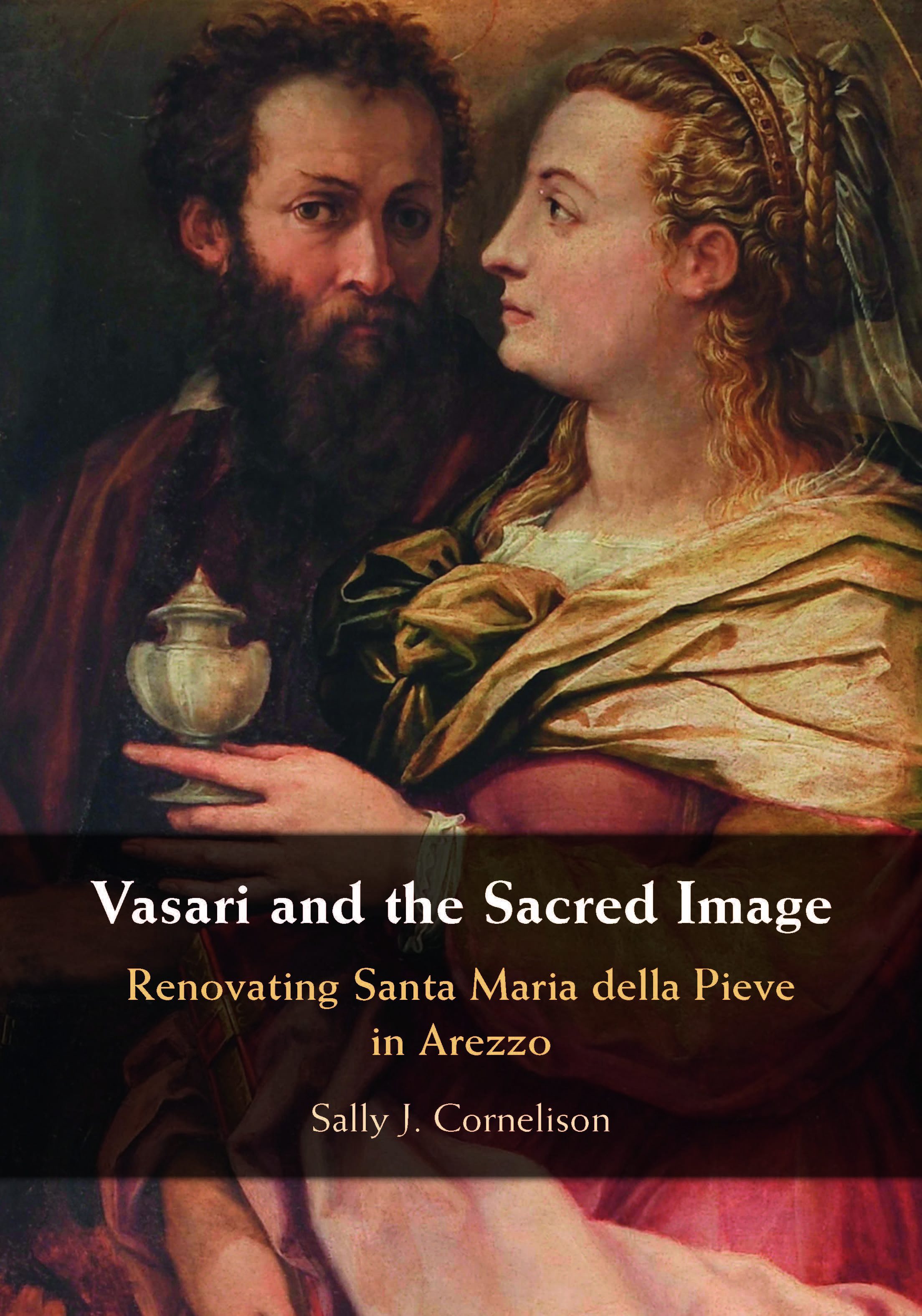 Book cover featuring a Renaissance painting of two figures in close-up, with the title Vasari and the Sacred Image and author Sally J. Cornelison.